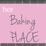 her baking place